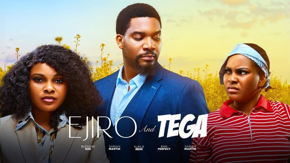 EJIRO AND TEGA - Kunle Remi, Sarian Martin, Ehis Perfect Latest 2025 Nigerian Movie Drama #trending