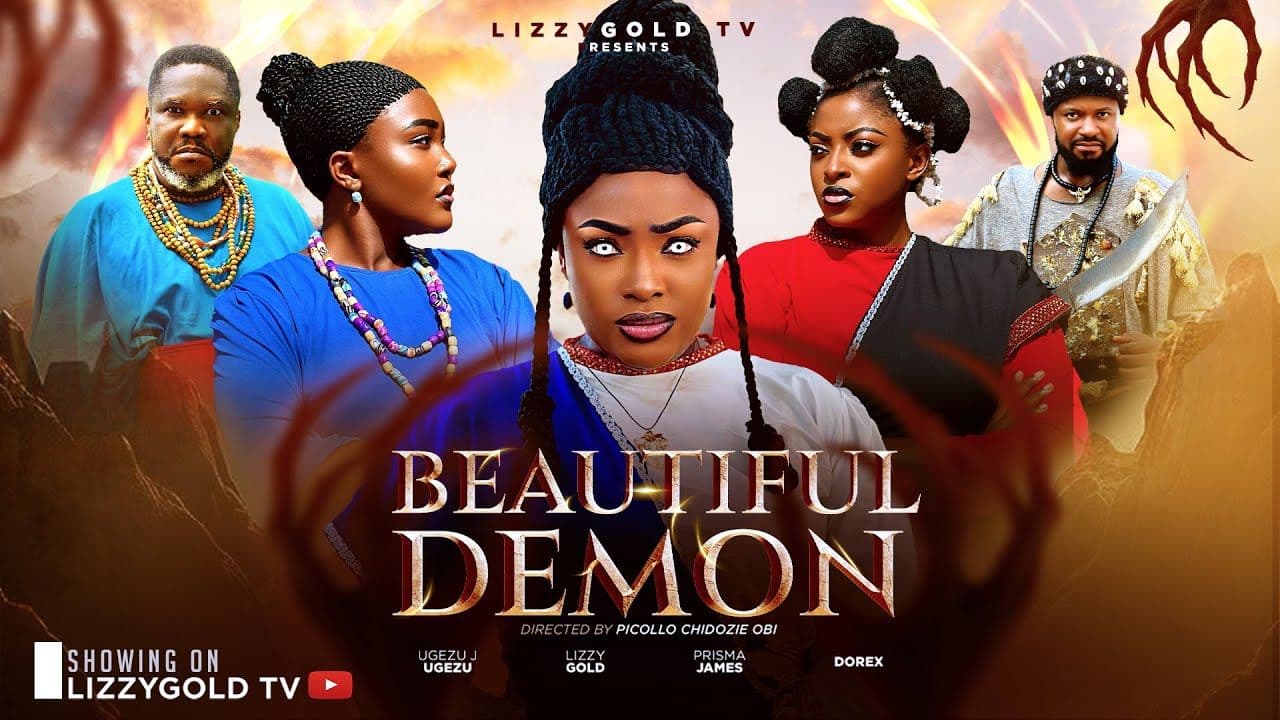 BEAUTIFUL DEMON - LIZZY GOLD ONUWAJE, UGEZU J UGEZU, PRISMA JAMES - Latest Nigerian Movie