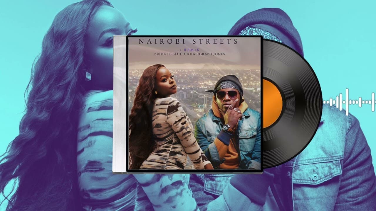 Bridget Blue ft. Khaligraph Jones   -  Nairobi Streets Remix ( Audio)