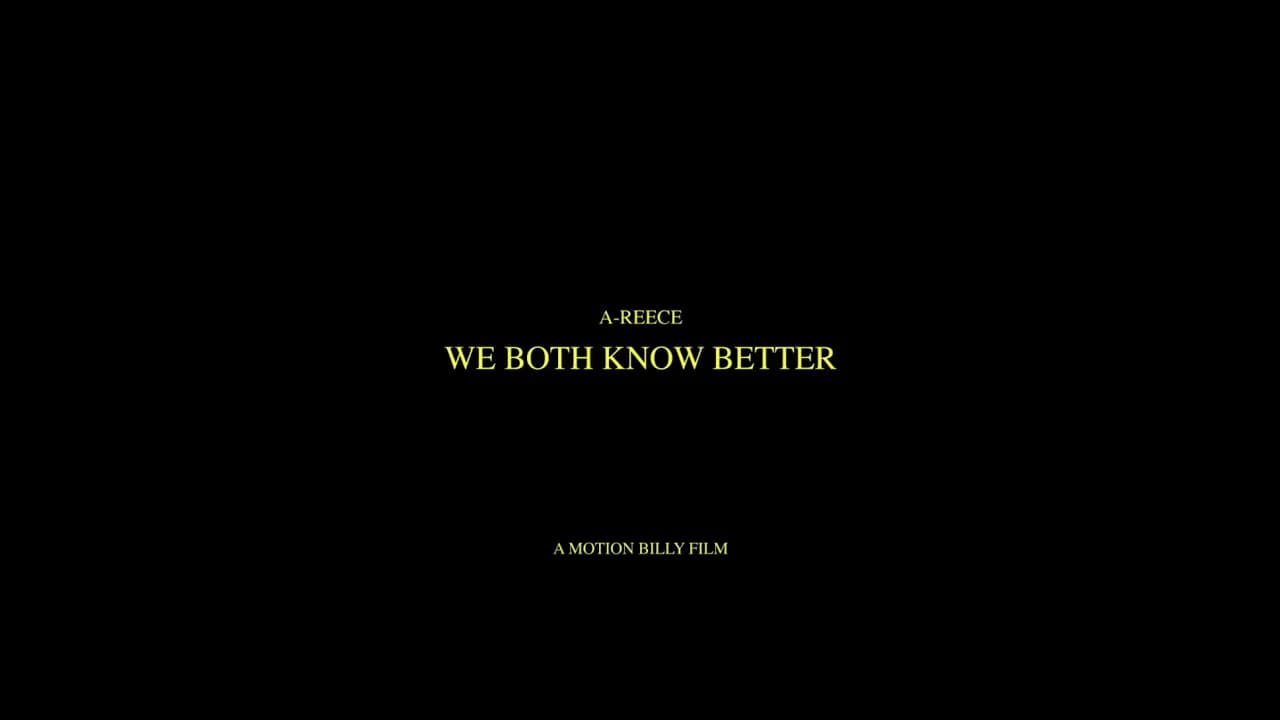 A-Reece - We Both Know Better