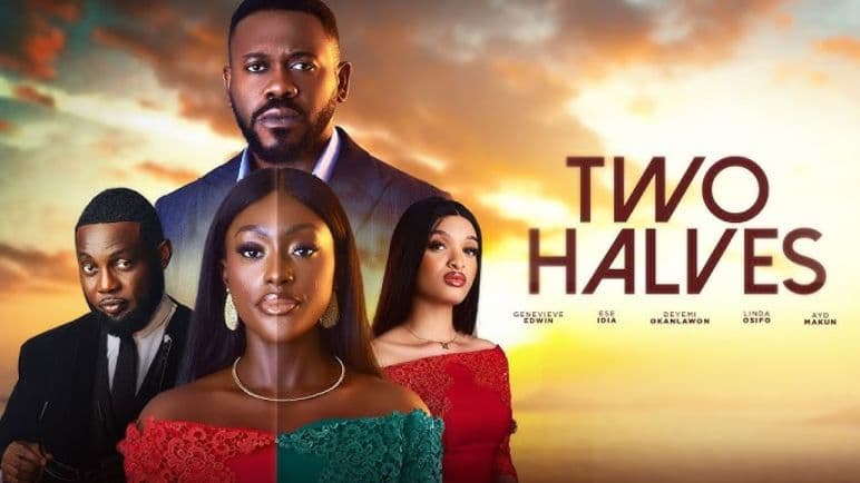 Two Halves - Nigeria Movie Drama Ayo Makun, Linda Osifo, Deyemi Okanlawon, Latest 2025 #trending