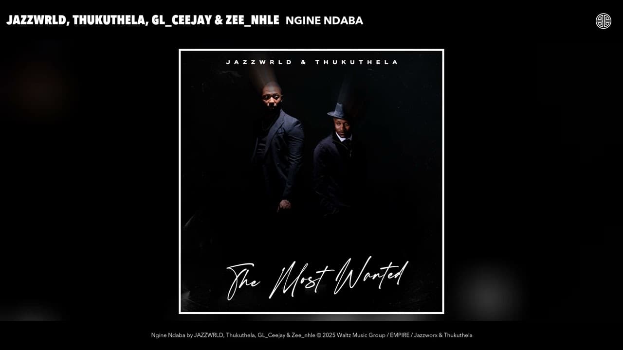 JAZZWRLD, Thukuthela, GL_Ceejay & Zee_nhle - Ngine Ndaba (Official Audio)