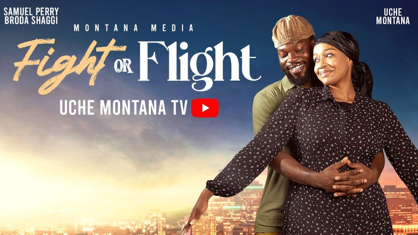 FIGHT OR FLIGHT ONLINE - UCHE MONTANA, SAMUEL PERRY (BRODA SHAGGI), Latest 2025 Nigerian Movie
