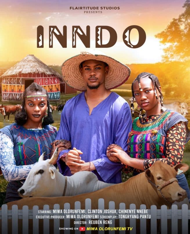 INNDO - MIWA OLORUNFEMI, CLINTON JOSHUA, CHINENYE NNEBE, LATEST 2025 NIGERIAN MOVIE
