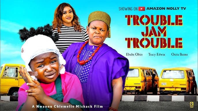TROUBLE JAM TROUBLE - EBUBE OBIO, OSITA IHEME, TRACY EDWIN, - 2025 Latest Nigerian Nollywood Movie