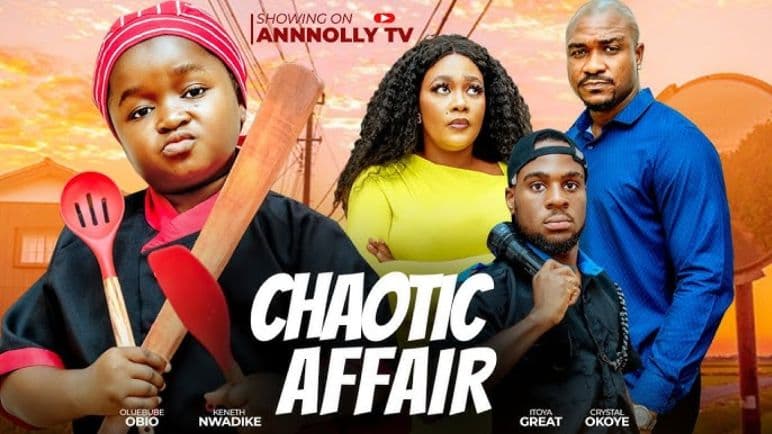 CHAOTIC AFFAIR- OLUEBUBE OBIO, KENETH NWADIKE, CRYSTAL OKOYE, 2025 LATEST NOLLYWOOD MOVIE