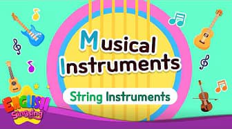 Musical Instruments (String Instruments) - Kids' Vocabulary - English Educational Video