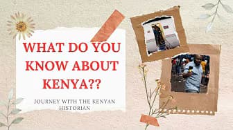 WELCOME TO THE KENYAN HISTORIAN | Kenya's Ultimate Channel for Captivating Documentaries. | Thank You