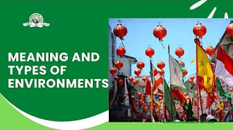 Meaning And Types of Environments