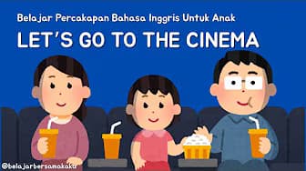Let's Go to the Cinema - Learning Conversations in English for Children