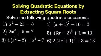 Solving Quadratic Equations By Extracting Square Roots
