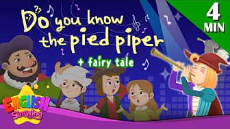Do You Know the Pied Piper? + More Fairy Tales | The Pied Piper of Hamelin | English Song and Story