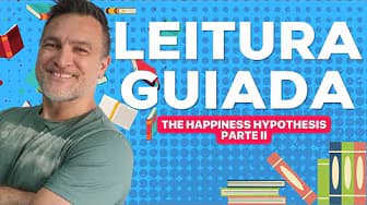 Book Summary with Guided Reading - The Happiness Hypothesis (Part II)