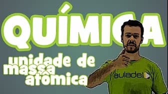 Chemistry - Atomic Mass Unit: Atomic Mass