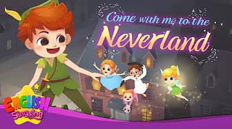 Come With Me To Neverland - Girls and Boys Come Out to Play - Fairy Tale Songs by English Singsing