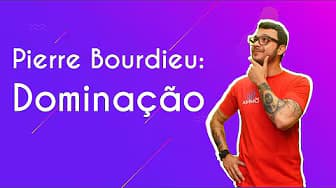 Pierre Bourdieu: Domination - Brazil School