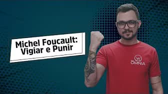 Michel Foucault: Surveiller et Punir - Brazil School