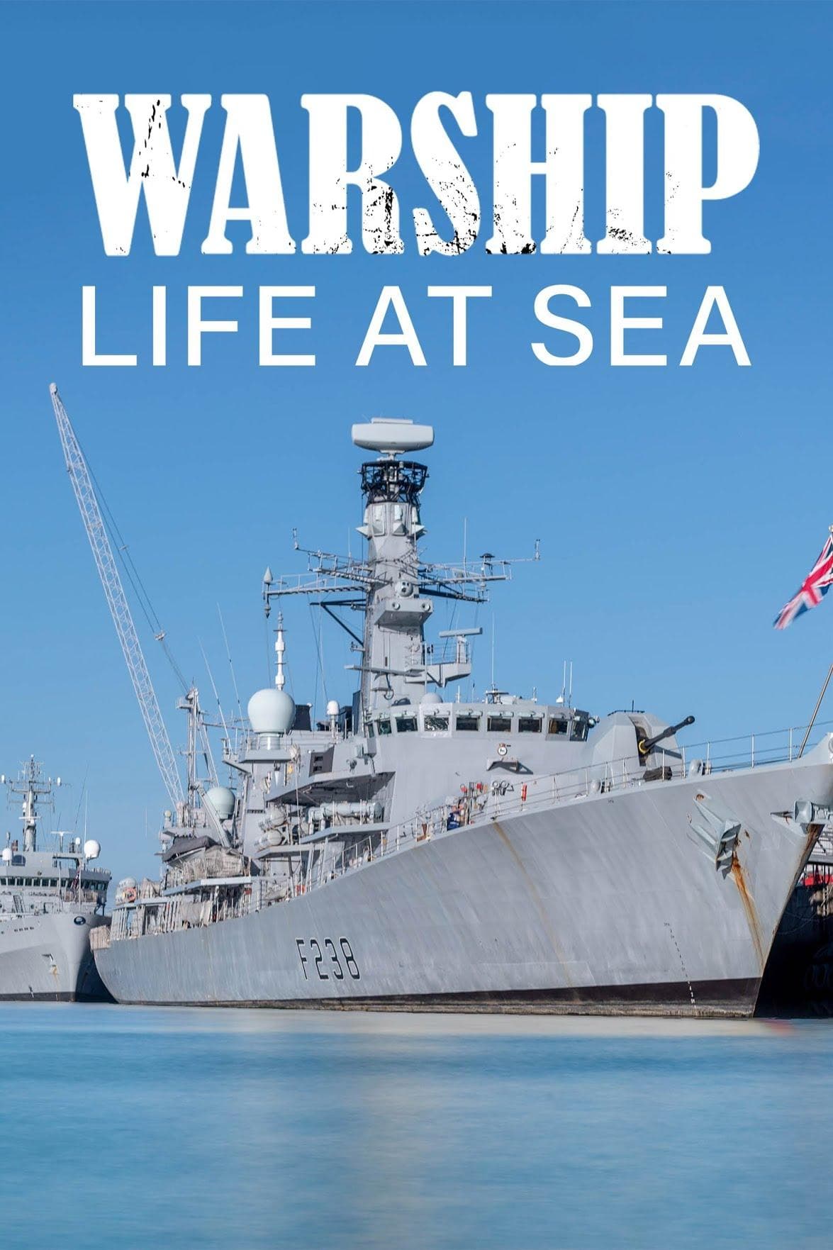 Warship: Life at Sea S1-S3