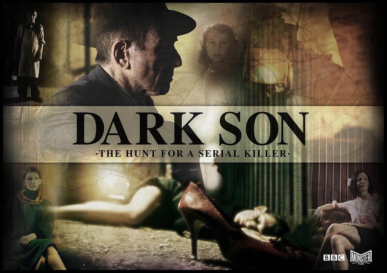 Dark Son: The Hunt for a Serial Killer