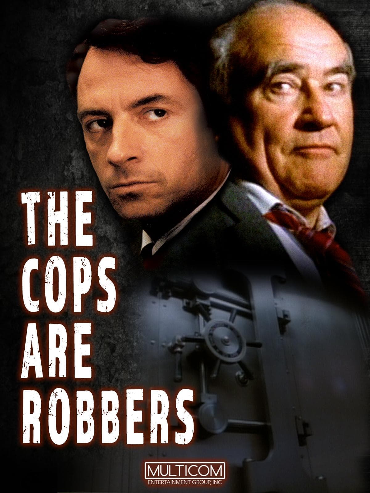 The Cops Are Robbers