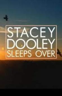 Stacey Dooley Sleeps Over S4