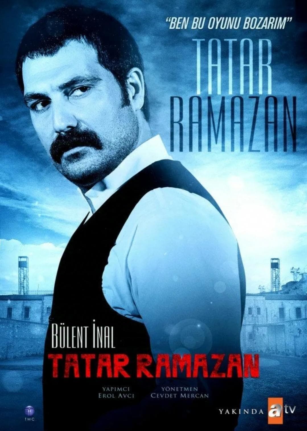 Tatar Ramazan: Ben Bu Oyunu Bozarim S1-S2