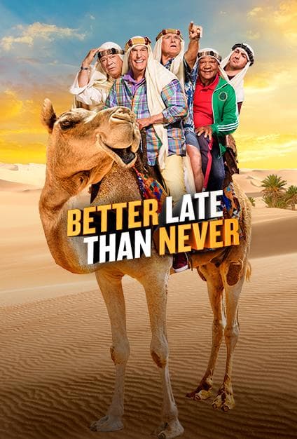Better Late Than Never S1-S2