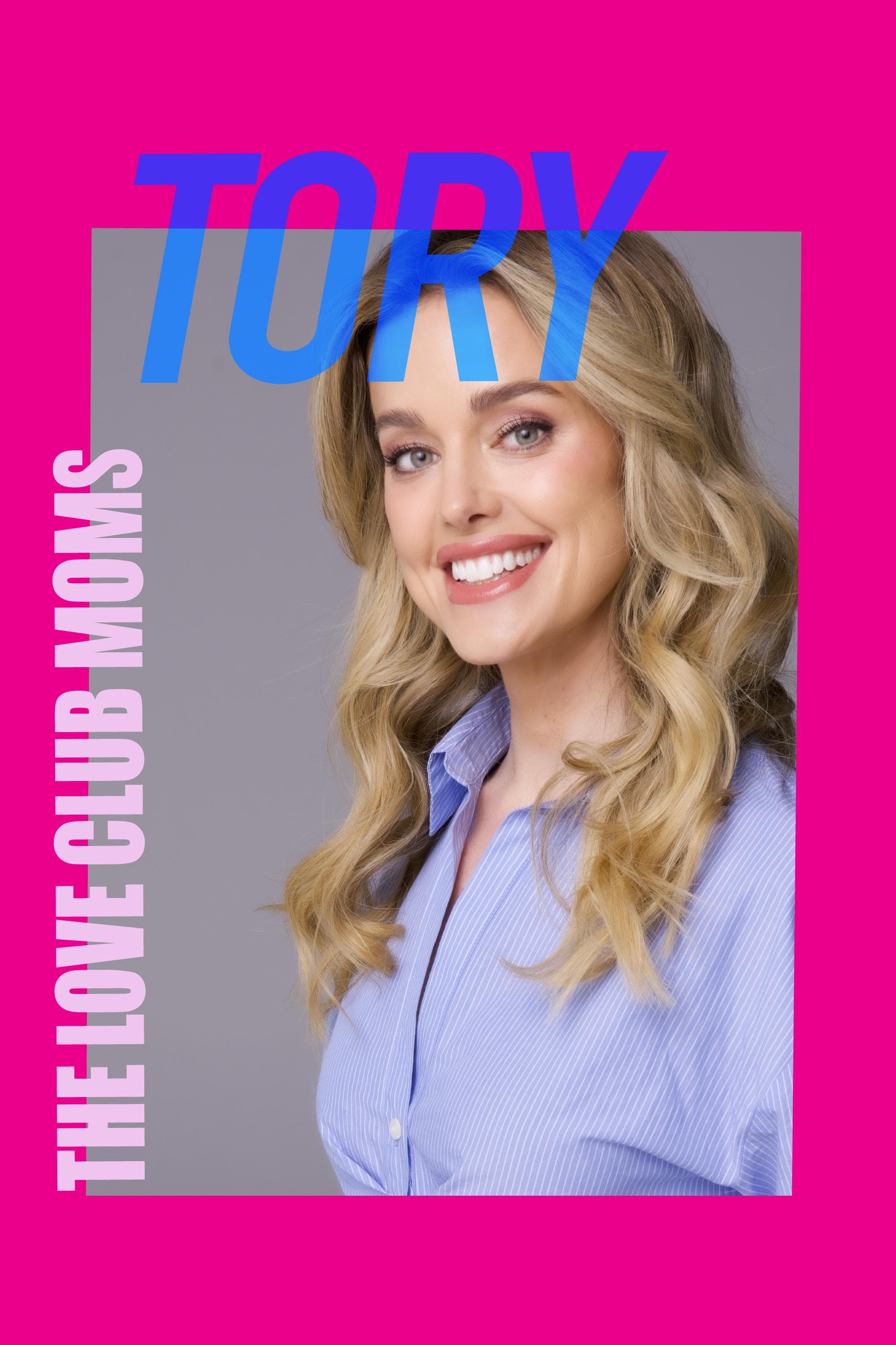 The Love Club Moms: Tory