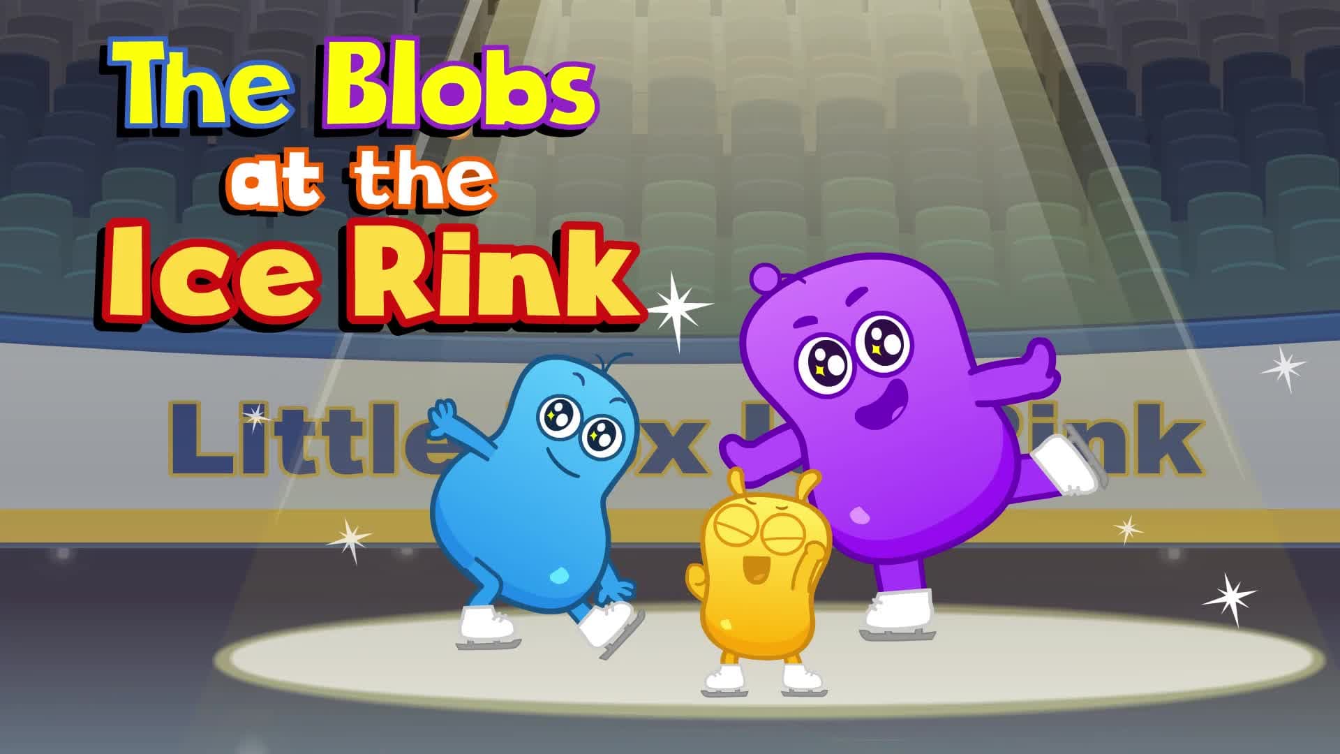 The Blobs at the Ice Rink