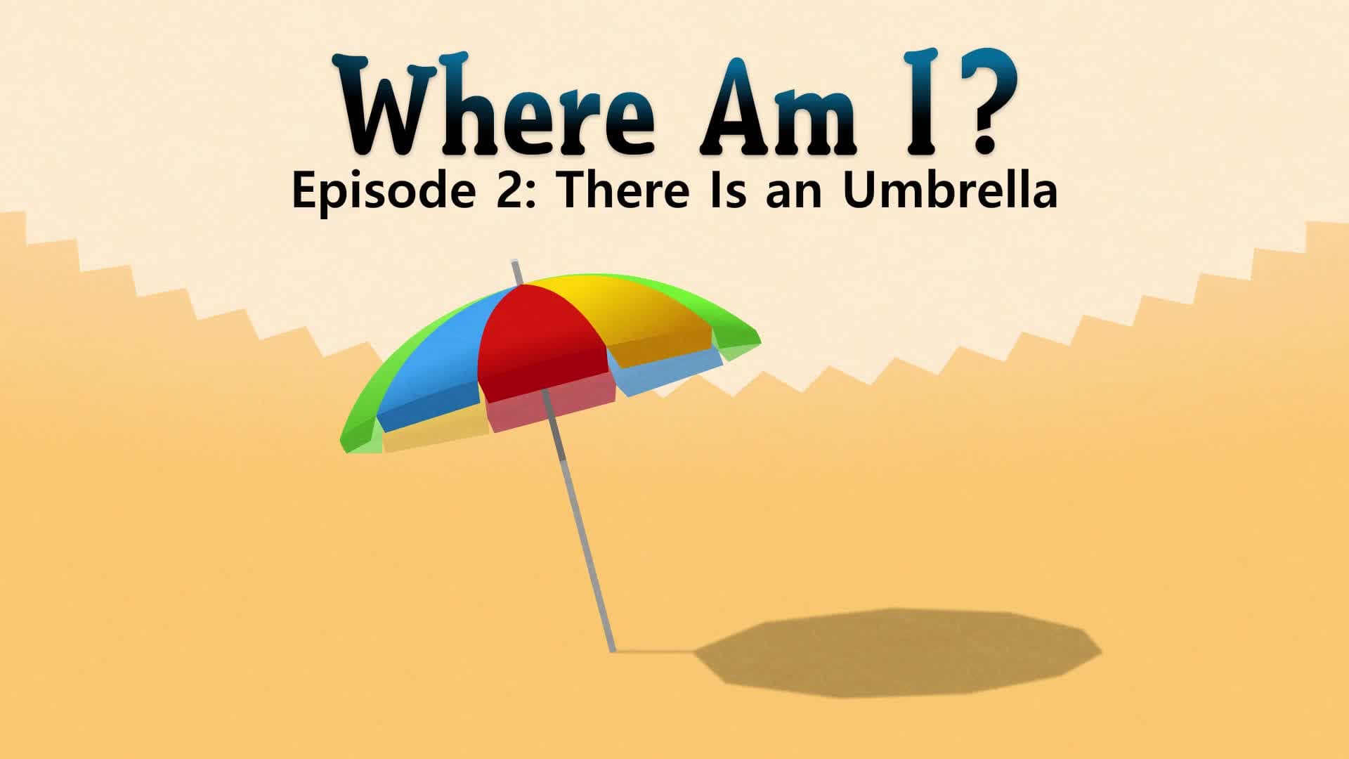 There Is an Umbrella