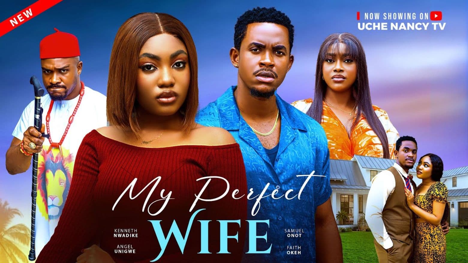 MY PERFECT WIFE - Kenneth Nwadike|Angel Unigwe|Faith Okeh|Latest Nigerian Nollywood Full Movie