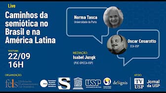 🔴 #LIVES | Caminhos da semiótica no Brasil e na América Latina