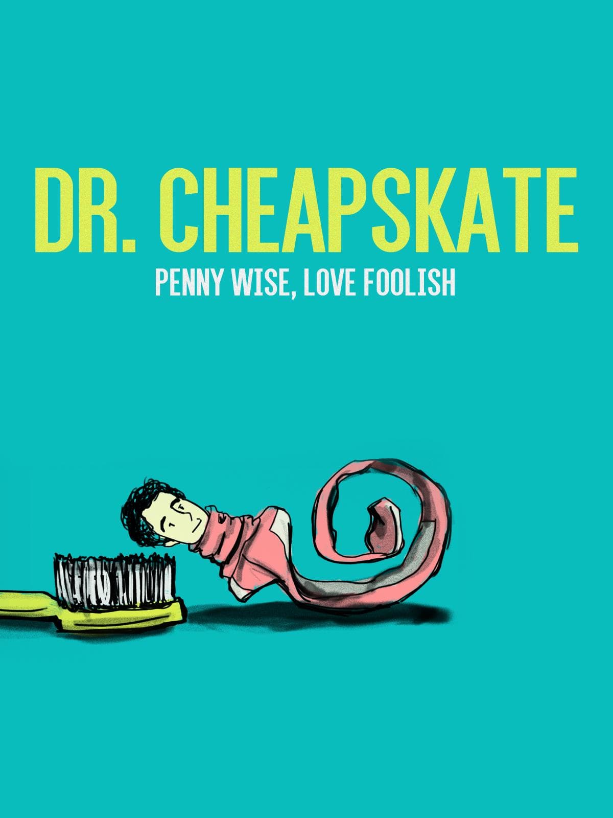 Dr. Cheapskate