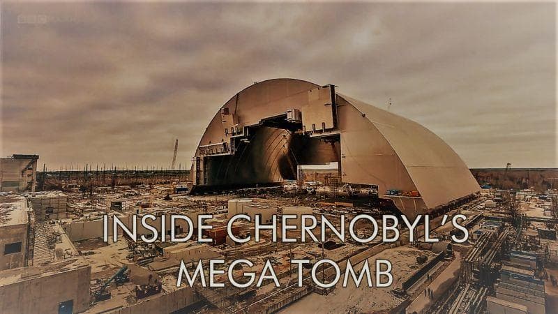 Building Chernobyl's Mega Tomb