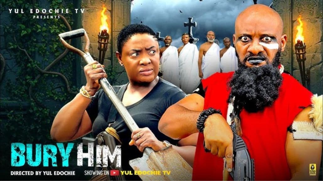 BURY HIM 2 - LIZZYGOLD ONUWAJE, YUL EDOCHIE - Latest Nollywood Movie