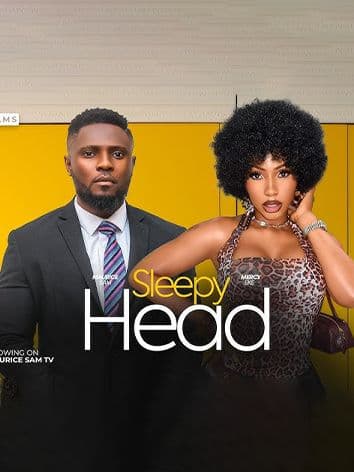 SLEEPY HEAD - MAURICE SAM, MERCY EKE, ISOKEN IGBINIGIE, 2025 Latest Full Nigerian Movie