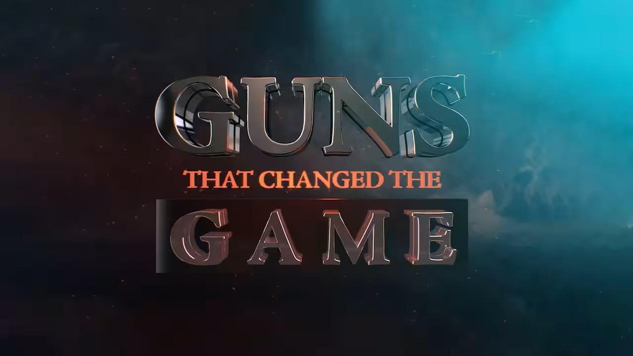 Guns That Changed the Game