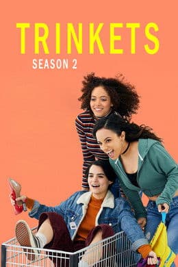 Trinkets S2