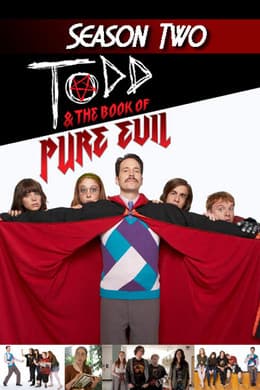 Todd and the Book of Pure Evil S2