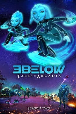 3Below: Tales of Arcadia S2