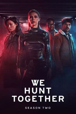 We Hunt Together S2