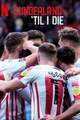 Sunderland 'Til I Die S3