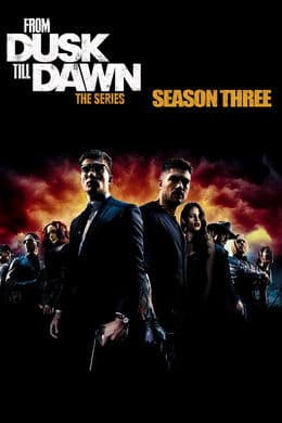 From Dusk Till Dawn: The Series S3