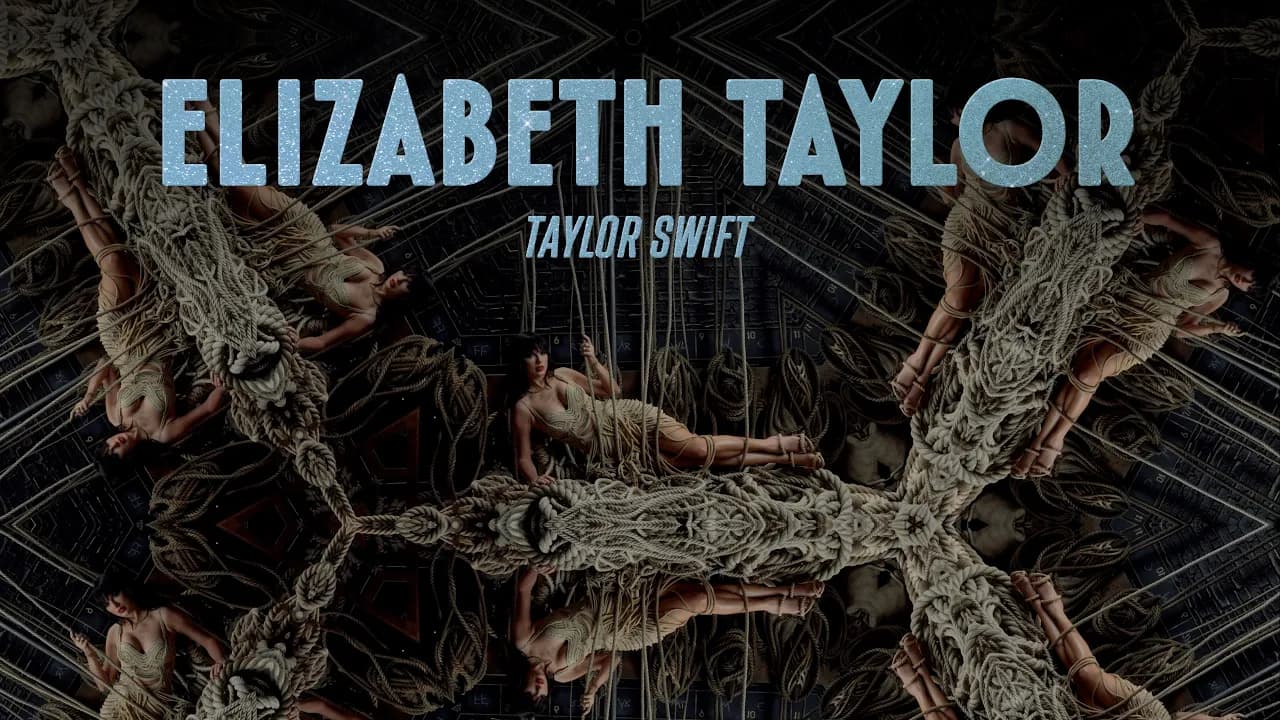 Taylor Swift - Elizabeth Taylor (Lyric Video)