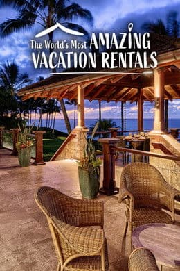 The World's Most Amazing Vacation Rentals S2