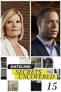 Dateline: Secrets Uncovered S15