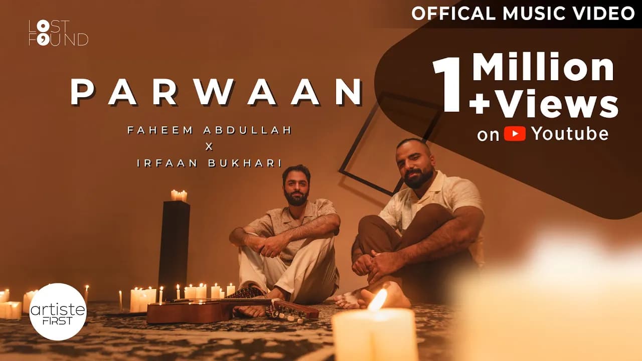 Parwaan Music Video I Faheem Abdullah I Irfaan Bukhari I Artiste First