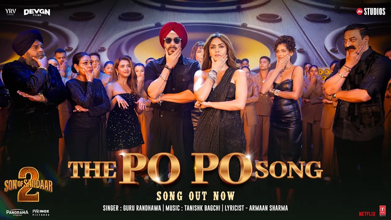 SON OF SARDAAR 2 | THE PO PO SONG | Ajay Devgn | Mrunal Thakur | Guru Randhawa | Tanishk Bagchi