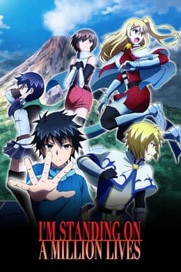 I'm Standing on a Million Lives S2