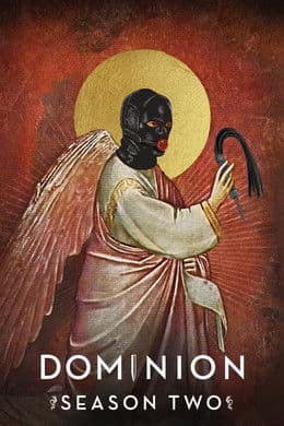 Dominion S2